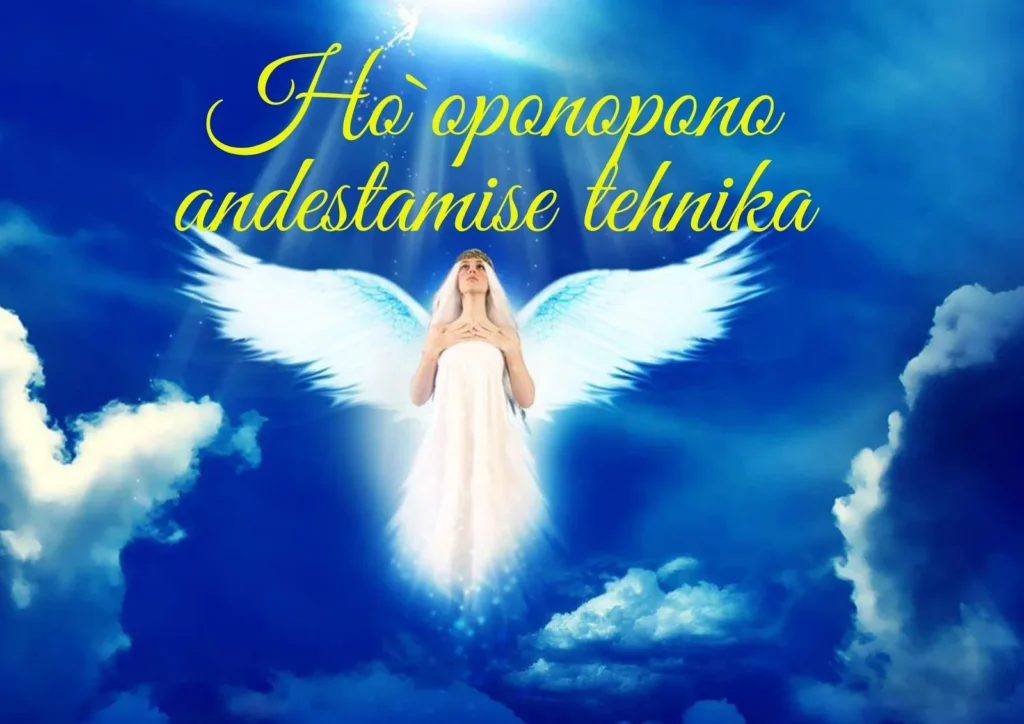 Ho`oponopono andestamise tehnika
