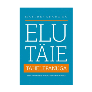 Elu täie tähelepanuga