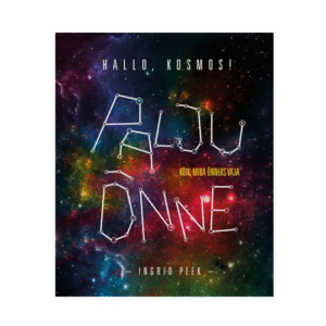 Hallo, Kosmos! Palju õnne!