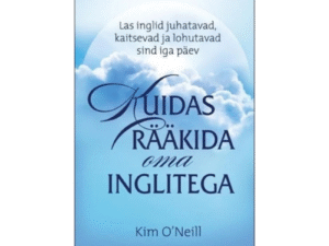 Kuidas rääkida oma inglitega