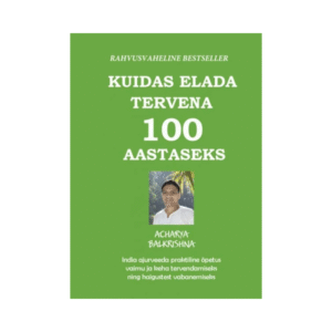 Kuidas elada tervena 100-aastaseks