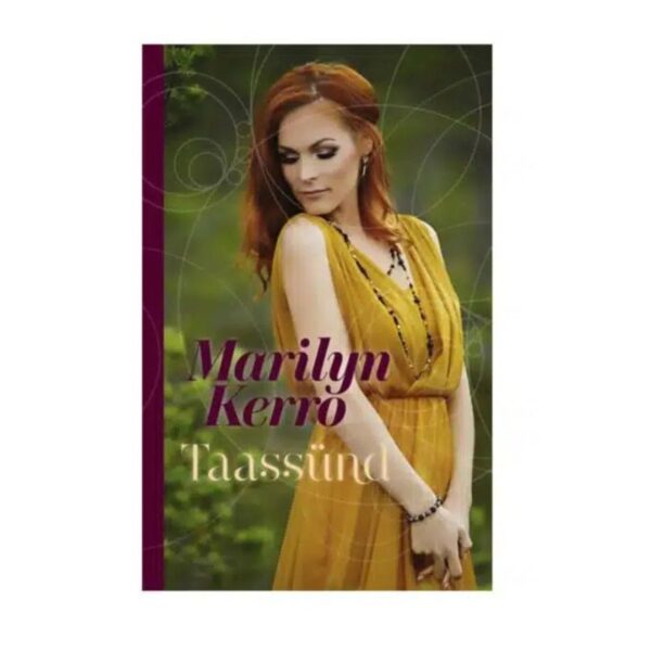 Taassünd. Marilyn Kerro