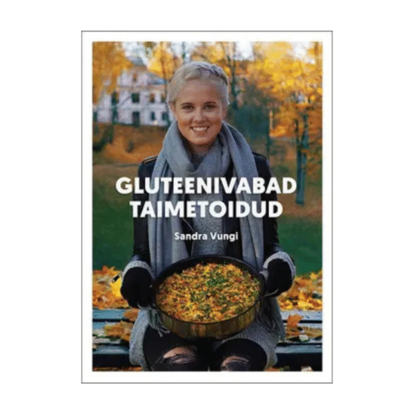 Gluteenivabad taimetoidud
