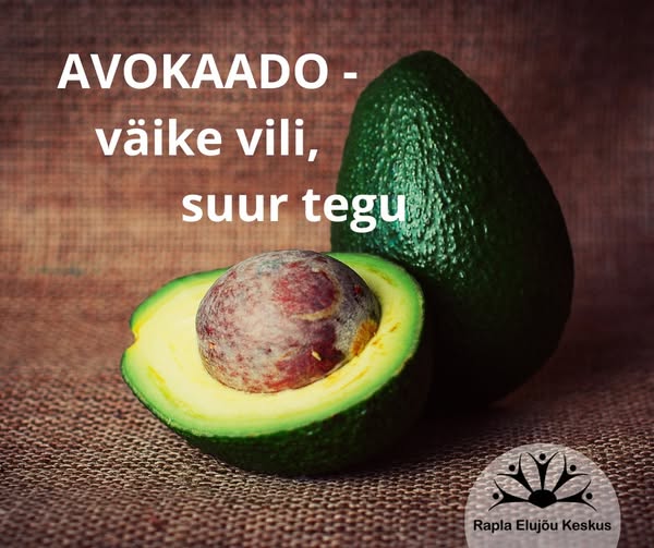 Avokaado kasulikkus